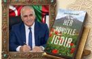 Ziya Zakir Acar’ın "Her Yönüyle Iğdır" Eseri Okurlarla Buluşuyor