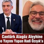 Cantürk Alagöz Aleyhine Video Yayını Yapan Hadi Özışık’a Tepki