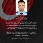 Şırnak'ta trafik kazasında yaralanan polis şehit oldu