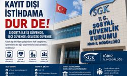 “SİGORTA İLE İŞ GÜVENDE, İŞÇİ GÜVENDE; GELECEK GÜVENDE”IĞDIR SGK İL MÜDÜRLÜĞÜ’NDEN KAYIT DIŞI İSTİHDAM UYARISI
