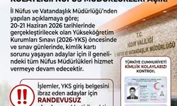 IĞDIR'DA YKS ADAYLARINA KİMLİK KOLAYLIĞI: NÜFUS MÜDÜRLÜKLERİ HAFTA SONU AÇIK OLACAK!