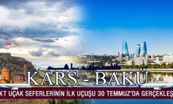 Bakü-Kars direkt uçak seferlerinin ilk uçuşu 30 Temmuz'da gerçekleşiyor