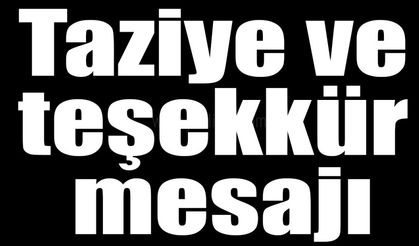 TAZİYE TEŞEKKÜR MESAJI