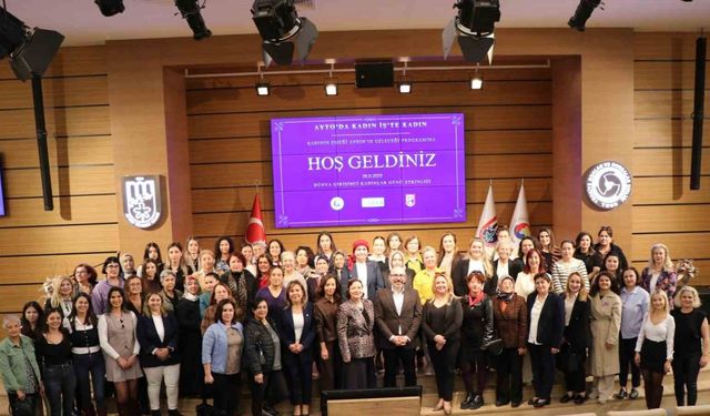 Kadının emeği Aydın’ın geleceğine yön veriyor