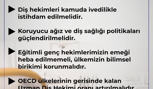 Sağlık-Sen: "Diş hekimleri kamuya atanmalı ve uzmanlaşmalarının önü açılmalıdır