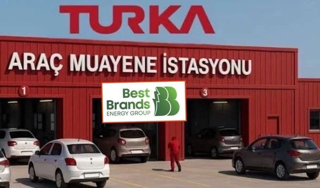 Best Brands Grup, TURKA ile 9 Araç Muayene İstasyonu İçin Ön Protokol İmzaladı