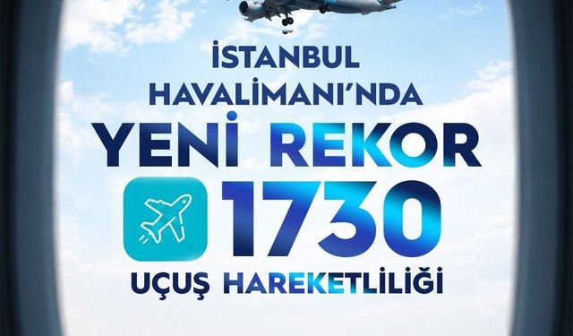 Bakan Uraloğlu: 'İstanbul Havalimanı'yla yeni bir kilometre taşına daha ulaştık'