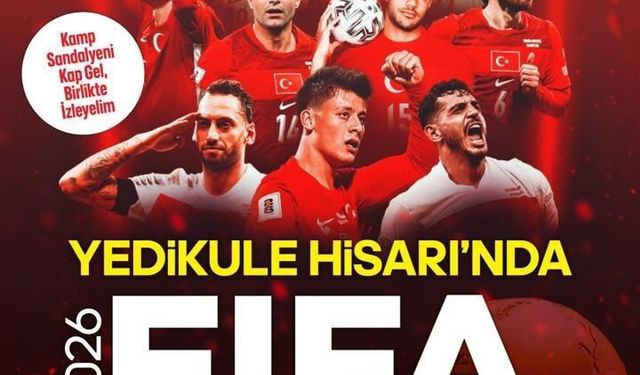 Yedikule Hisarı'nda Dünya Kupası heyecanı