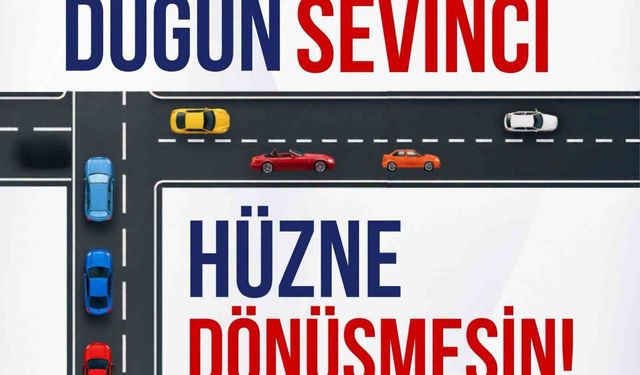 Erzurum Emniyeti'nden 'Düğün Konvoyu' uyarısı: 'Sevinç hüzne dönüşmesin'