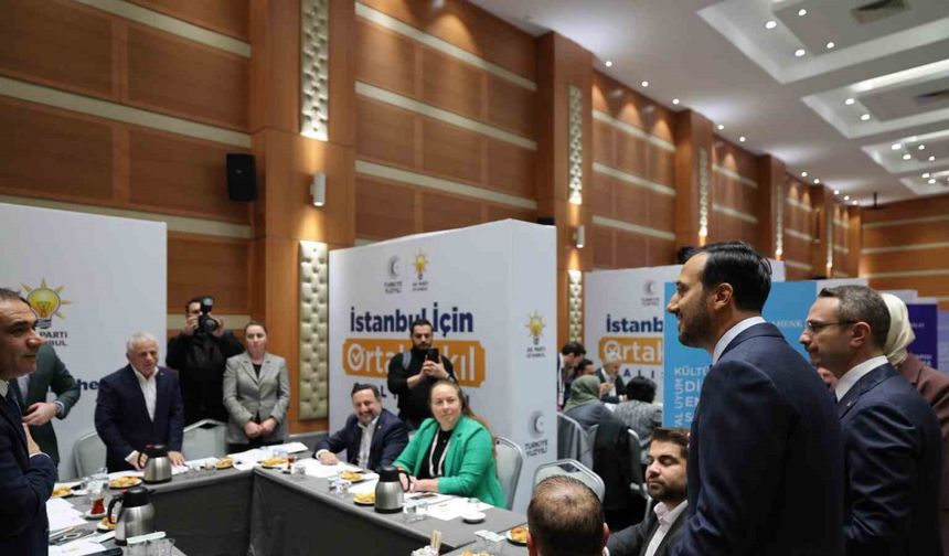 AK Parti İstanbul İl Başkanlığında "İstanbul İçin Ortak Akıl Çalıştayı" düzenlendi