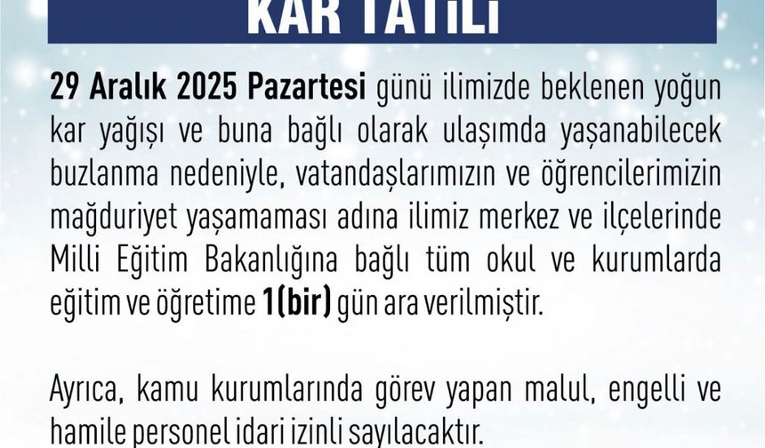Eğitim-öğretime 1 gün ara verildi