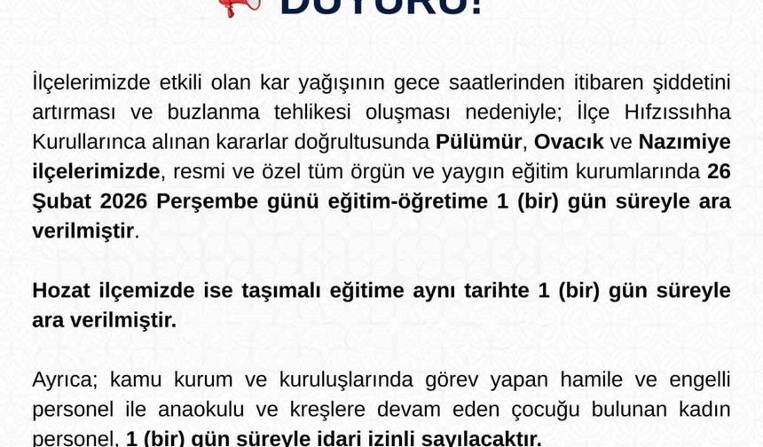 Tunceli'nin 3 ilçesinde eğitime 1 gün ara verildi