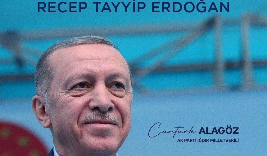 Milletvekili Cantürk Alagöz’den Cumhurbaşkanı Recep Tayyip Erdoğan’a Doğum Günü Kutlaması