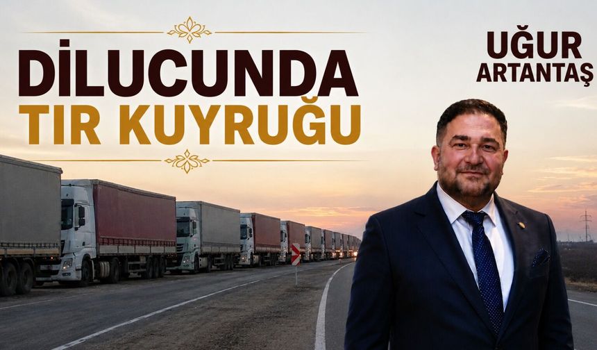 Iğdır Dilucu Sınır Kapısı’nda Uzun Tır Kuyruğu Oluştu