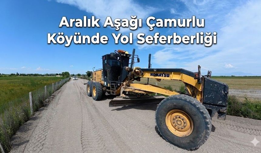 Aralık Aşağı Çamurlu Köyünde Yol Seferberliği: İl Özel İdaresi Ekipleri Aralıksız Çalışıyor
