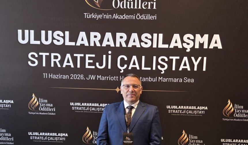 Rektör Gürel, "2026 İlim Yayma Ödülleri Uluslararasılaşma Strateji Çalıştayı"na Katıldı