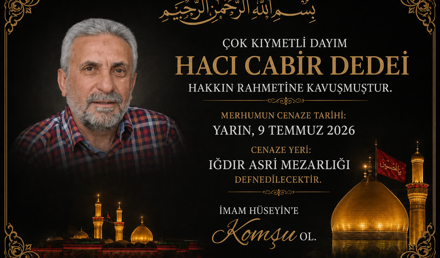 İranlılar Ailesinin Sevilen İsmi Cabir Dedei Hakk’ın Rahmetine Kavuştu
