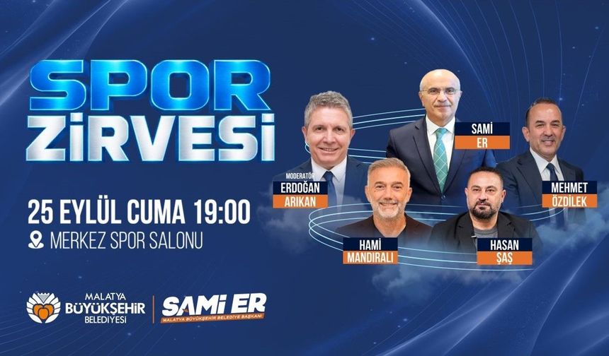 Sporun Zirvesi Malatya'da gerçekleştirilecek