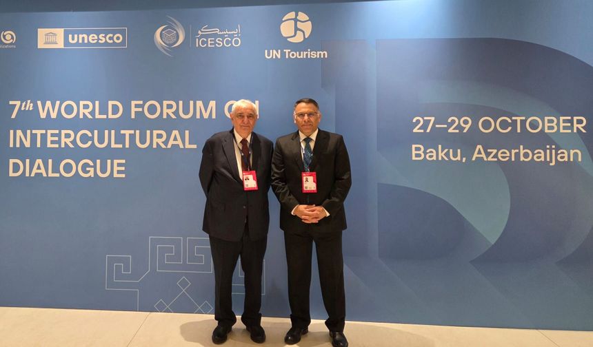 Rektör Gürel, Azerbaycan’da "7. Dünya Kültürlerarası Diyalog Forumu"na Katıldı