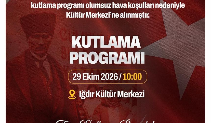Iğdır’da 29 Ekim Cumhuriyet Bayramı Kutlamalarının Adresi Değişti