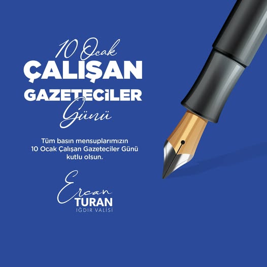 Vali  Ercan Turan, 10 Ocak Çalışan Gazeteciler Günü dolayısıyla kutlama mesajı yayınladı.