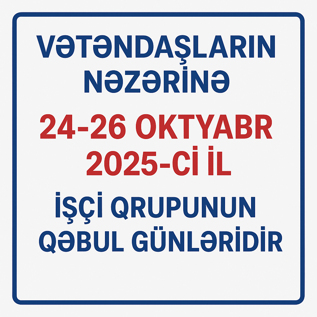 İşçi Qrupunun Qəbul Günləri-1